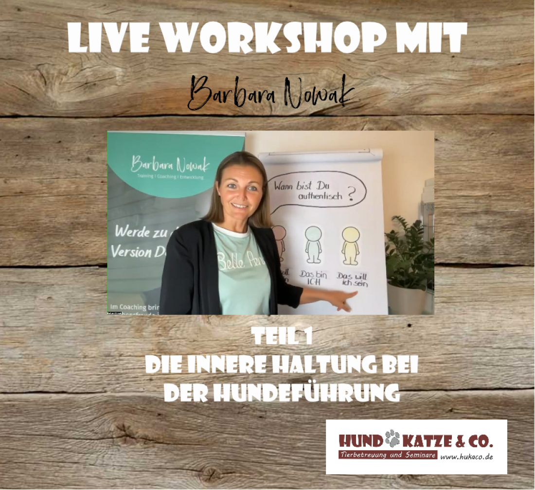 Workshop ´Die innere Haltung bei der Hundeführung´ mit Barbara Nowak